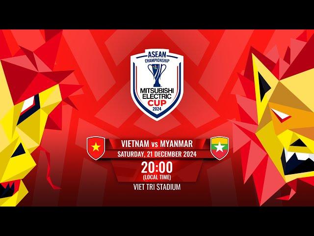 LIVE | Vietnam vs Myanmar | #MitsubishiElectricCup 2024 Group Stage