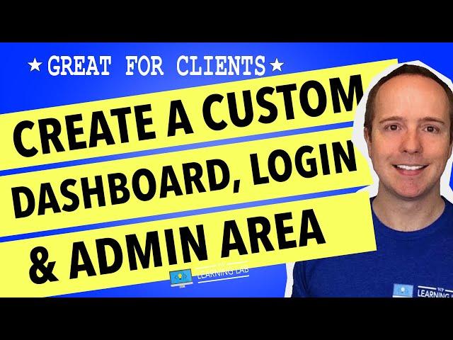 WordPress Dashboard Customization With Custom Login Page & White-Labeled Admin Area