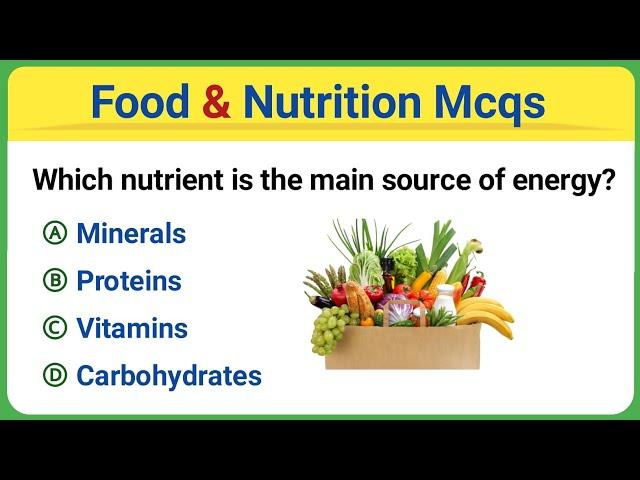 Food and nutrition Mcqs | nutrition mcq | nutrition mcq questions Answers