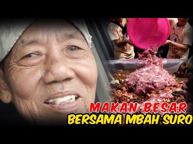 AJAK MBAH SURO MAKAN BESAR!!