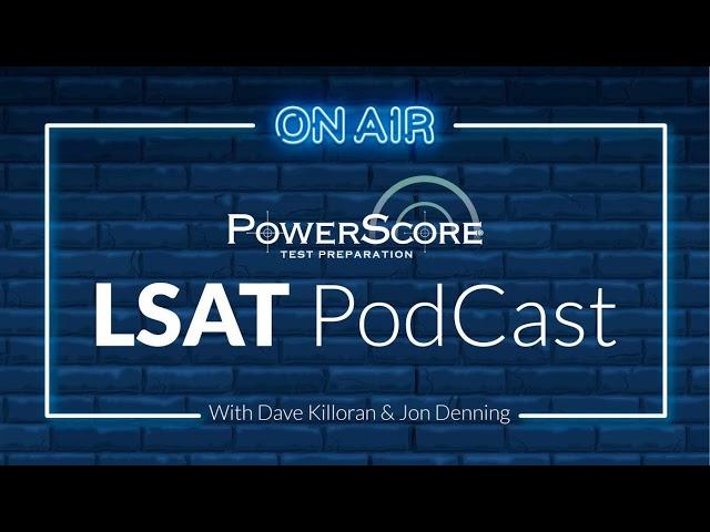 Ep. 0: Greetings from The PowerScore LSAT PodCast!