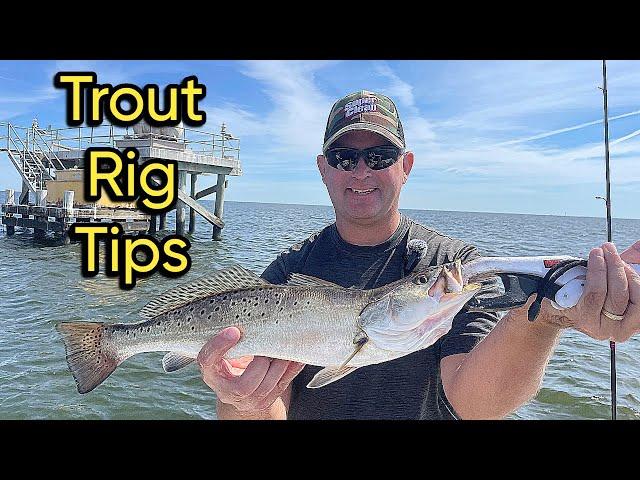 Tips for using a Mono Trout Rig