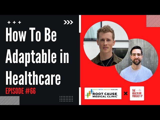 How To Be Adaptable In Healthcare | Episode 66 with Dr. Sterling Petersen, DC