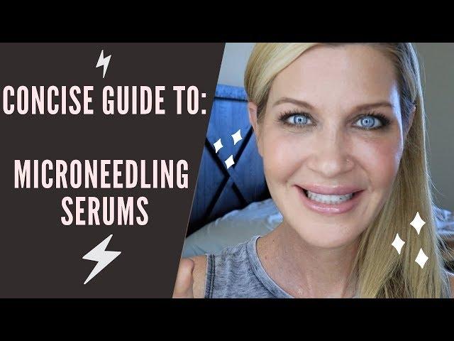 BEST Microneedling SERUMS + a protocol for the entire month after you needle!