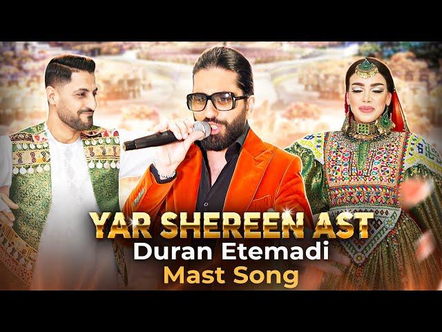 Afghan New Song | Yar Shereen ast | Duran Etemadi | Afghan Wedding Dance | Bandari Jamal Kudu Mix