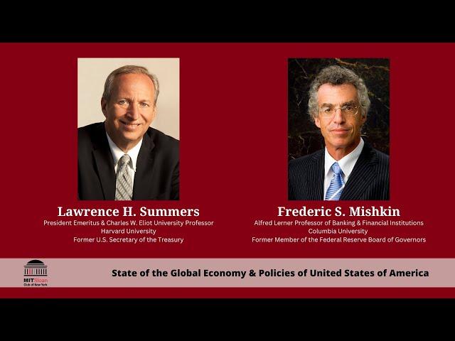 Dr Lawrence Summers & Dr Frederic Mishkin | MIT Sloan Club of New York | State of the Global Economy