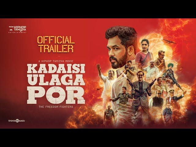 Kadaisi Ulaga Por - Official Trailer | Hiphop Tamizha | HHT Entertainment