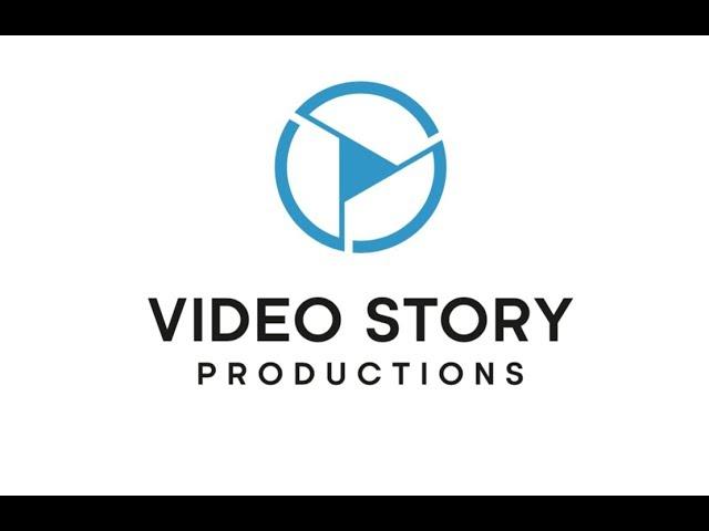 Video Story Productions - Sharing Your Story The Way You Want It Told