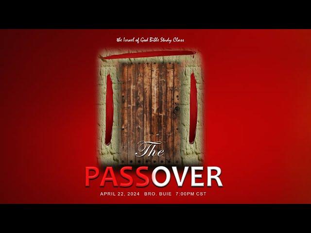 IOG - "THE PASSOVER" 2024