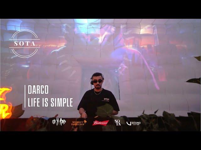 LIFE IS SIMPLE X SOTA - DARCO