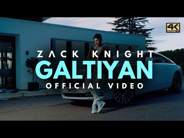 Zack Knight - Galtiyan (Official Music Video)