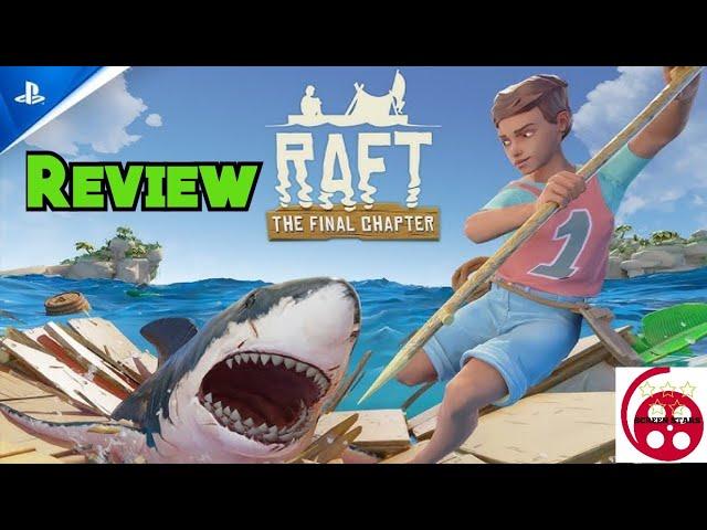 Raft The Final Chapter: PS5 Review