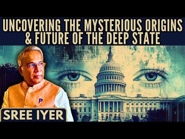 Uncovering The Mysterious Origins & Future Of The Deep State