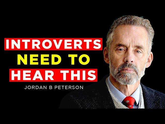 Introverts Think Their Suffering Is Unique - Jordan Peterson