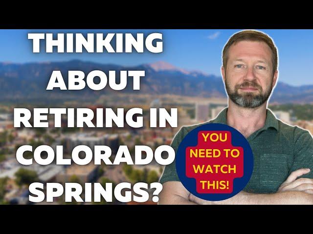 Moving to Colorado Springs: Pros and Cons of Retiring Here