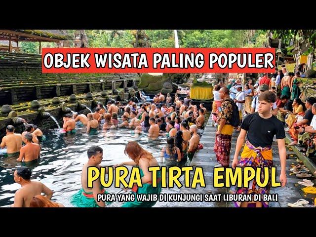 PENUH BULE MELUKAT DI MATA AIR SUCI PURA TIRTA EMPUL BALI