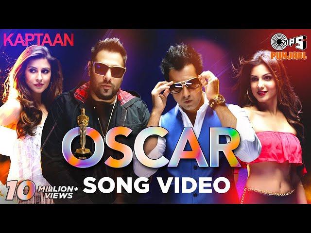 OSCAR Song Video - Kaptaan | Gippy Grewal feat. Badshah | Jaani, B Praak