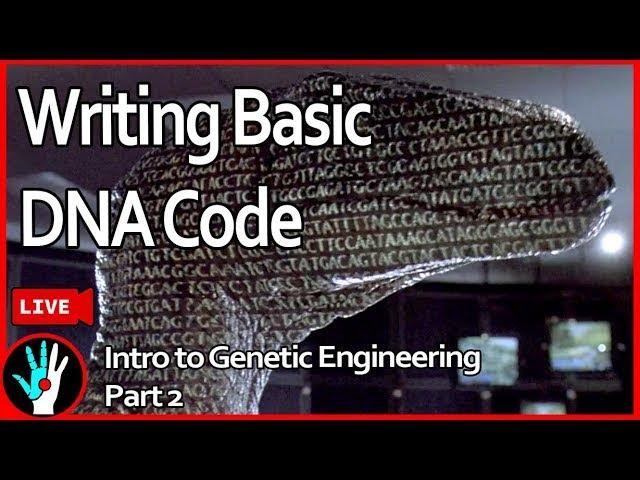 [LIVE]  Writing DNA Code! | Learn Real Genetic Engineering - Part 2