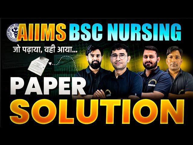 AIIMS BSC NURSING 2024 PAPER SOLUTION | AIIMS BSC NURSING 2024 ANSWER KEY | AIIMS BSC NURSING 2024