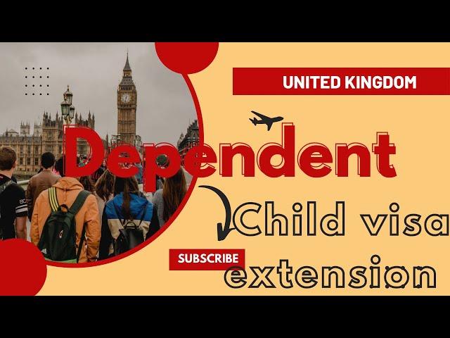 How to extend dependent child visa  in UK HD 1080p