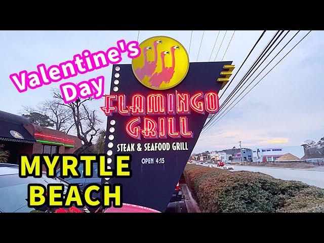 FLAMINGO GRILL STEAK & SEAFOOD RESTAURANT in MYRTLE BEACH. One of the best places to take your date.