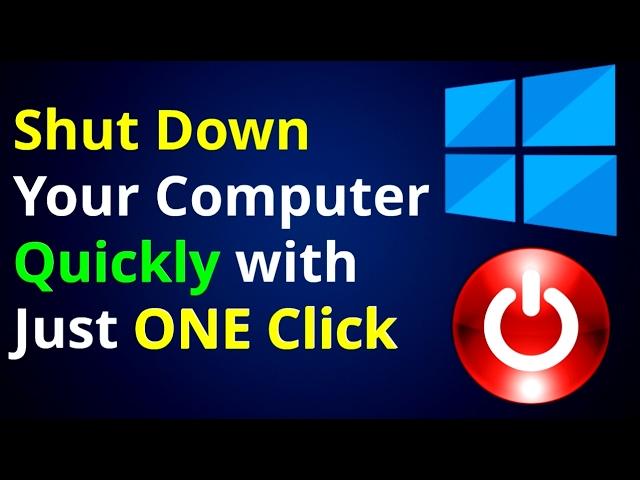 How To Quickly Shut Down Windows 10