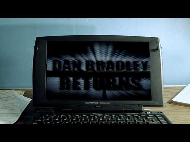 Dan Bradley Returns Teaser