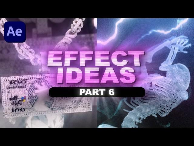 Effect Ideas For Edits In After Effects PART 6