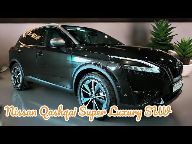 2024 Nissan Qashqai Super Luxury SUV | interior and exterior