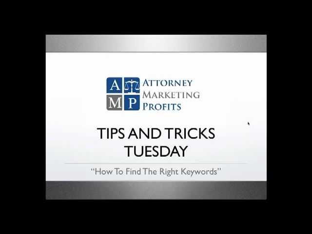 Attorney Marketing Tips | How to Find Keywords for Attorney Marketing