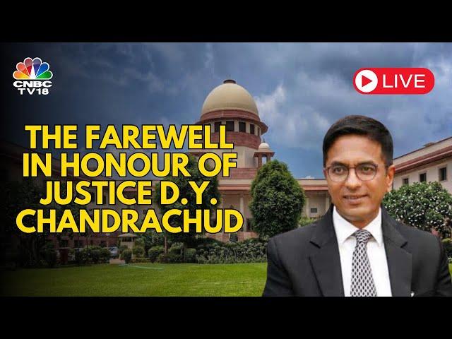 LIVE: CJI DY Chandrachud's Emotional Farewell: A Reflective Goodbye To The Supreme Court | N18L