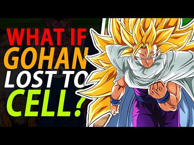 What If GOHAN Lost to CELL? | Dragon Ball Z