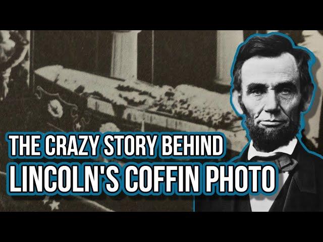 Abraham Lincoln Coffin Photo: The Shocking Story