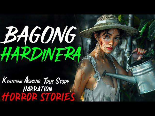 BAGONG HARDINERA | Kwentong Aswang | True Story