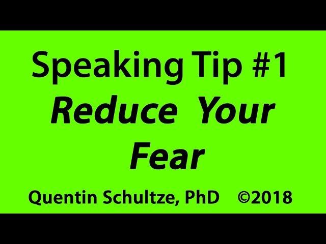 Speaking Tip #1 Reduce Fear in Public Speaking & Presentations