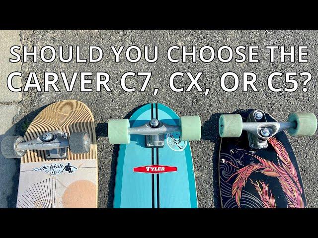 Should You Choose the Carver C7, CX, or C5? (For Surfers & Non-Surfers)