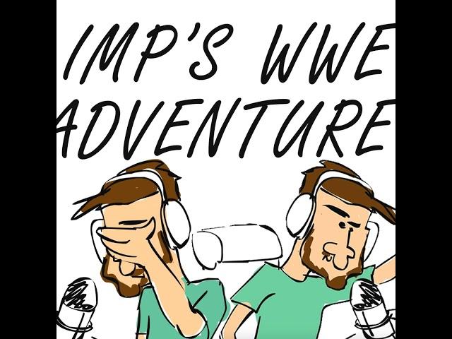 Imp's WWE Adventure - Money In The Bank & Rhea Ripley Returns!