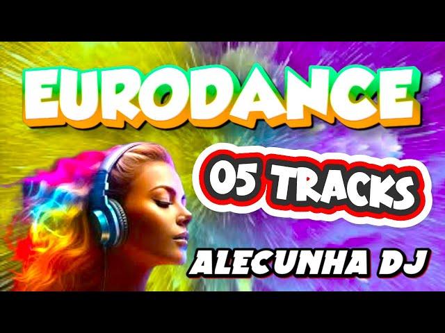 EURODANCE 90S VOLUME 04 (AleCunha DJ)