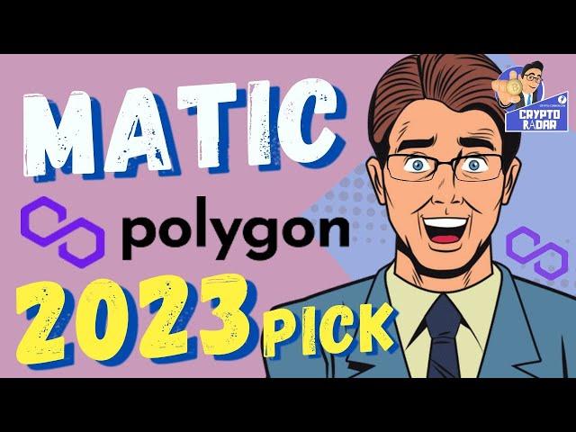 2023 Pick: MATIC - Polygon Network  | Crypto Radar