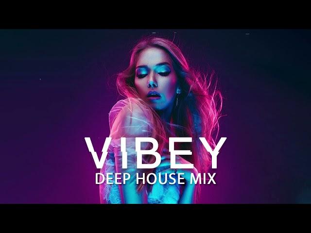 Vibey Deep House Mix 2021 - Deep Chill Mix