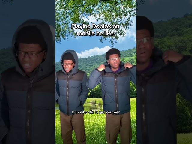 Playing Roblox on Mobile Be Like: