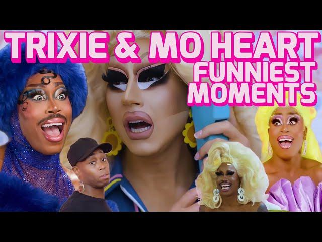 Trixie Mattel & Mo Heart: Funniest Moments