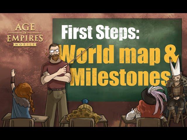 First Steps Ep 2 - World map & Milestones | Age of Empires Mobile for Newcomers