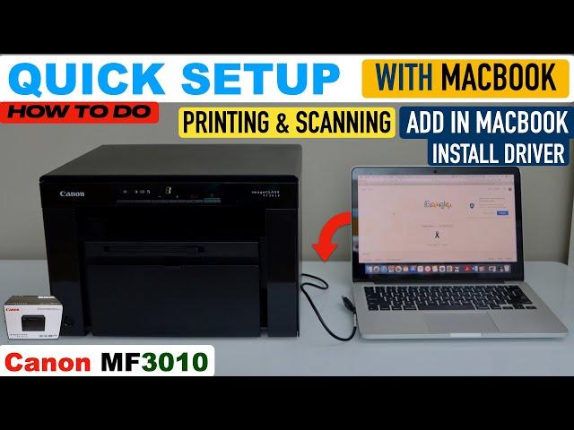 Canon Imageclass MF3010 Setup, Initial Setup, Install Drivers In MacBook, Printing & Scanning Video.