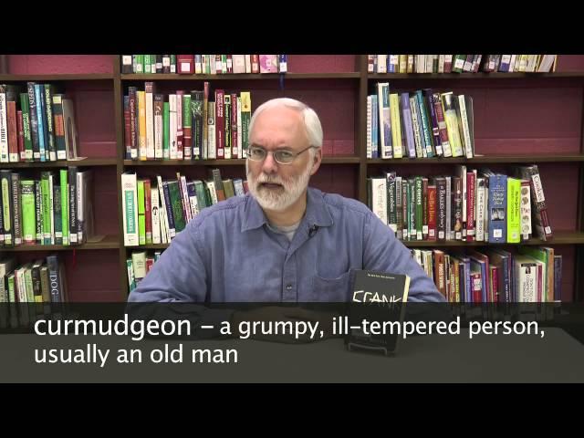 Weekly Word - Curmudgeon