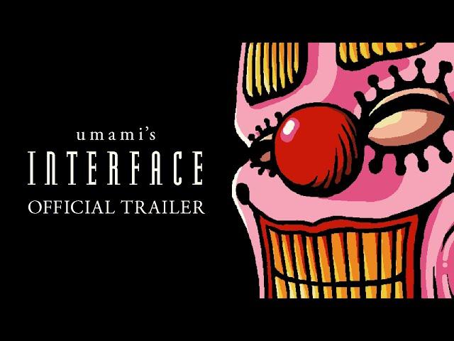 Interface | Official Trailer