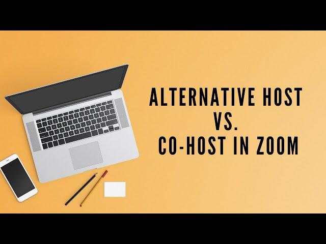 Zoom Alternative Host vs Co host Explained