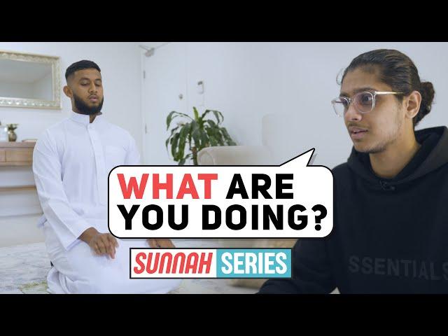 Why are you praying NOW? #SunnahSeries