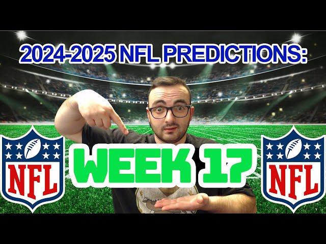 NFL Predictions Week 17 - 2024-2025 Season