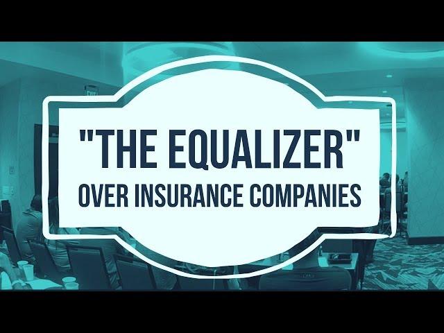 How to Gain the Advantage Over Insurance Companies